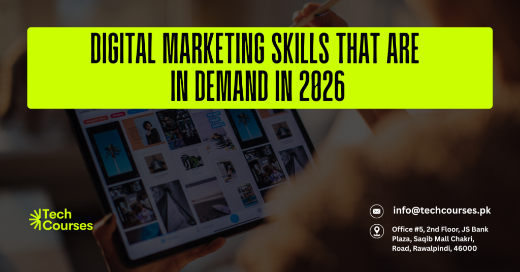 Digital Marketing Skills That Are In Demand in 2026