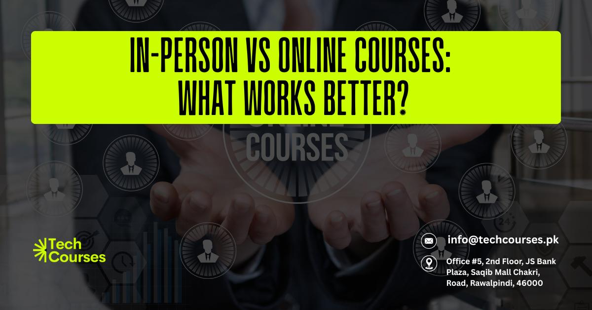 In-Person vs Online Courses