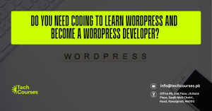 Do You Need Coding to Learn WordPress