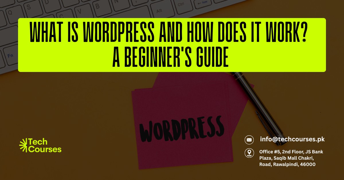 What Is WordPress and How Does It Work